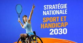 Stratégie-nationale-Sport-et-Handicap-2030 FSCF_Stratégie nationale Sport et Handicap 2030 : construire une politique inclusive du sport