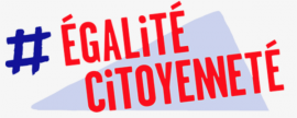 Présentation du Projet de loi « Egalité et Citoyenneté »