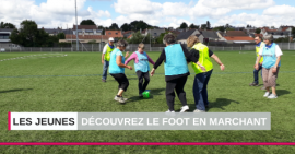 Le foot en marchant fait ses premiers pas !