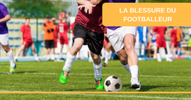 Info Sport-santé : La blessure du footballeur : la pubalgie. 