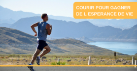 Courir une heure pour gagner sept heures d'espérance de vie ? 