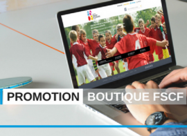 Profitez d'une promotion sur la boutique FSCF !  