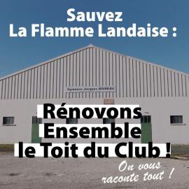 Mobilisation pour sauver La Flamme Landaise Mobilisation pour sauver La Flamme Landaise